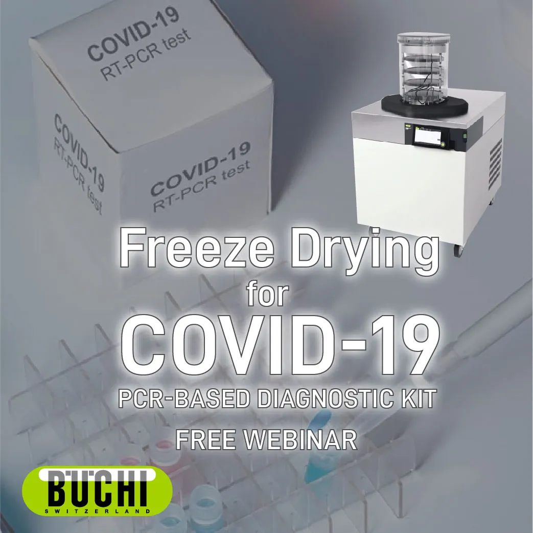 Freeze Drying for COVID-19 PCR-based Diagnostic Kits webinar by BUCHI